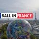 THE BALL in FRANCE